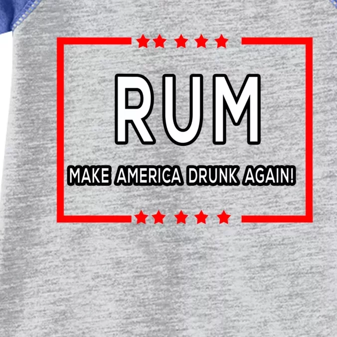 Rum Make America Drunk Again Meaningful Gift Infant Baby Jersey Bodysuit