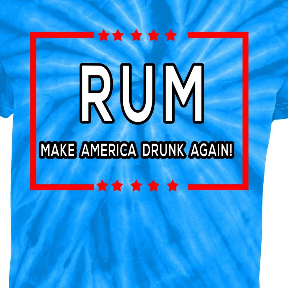 Rum Make America Drunk Again Meaningful Gift Kids Tie-Dye T-Shirt