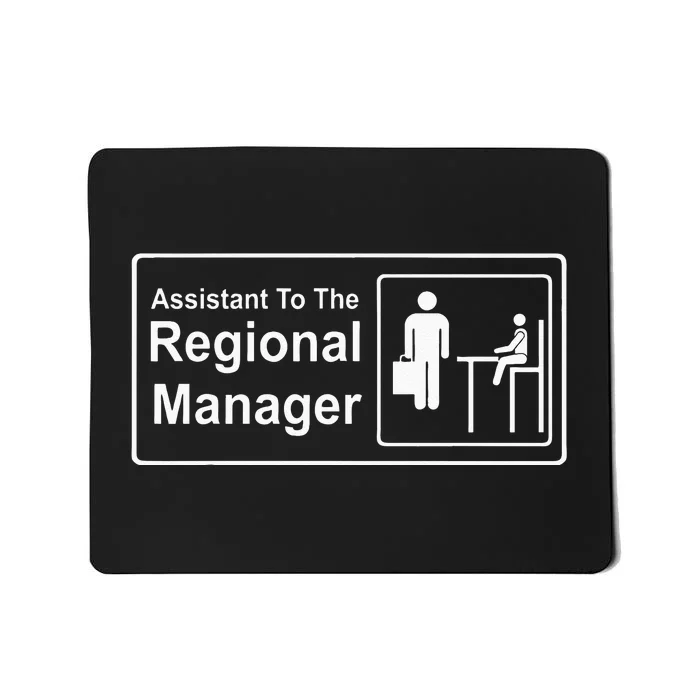 Regional Manager Assistant To The Regional Manager Matching Mousepad