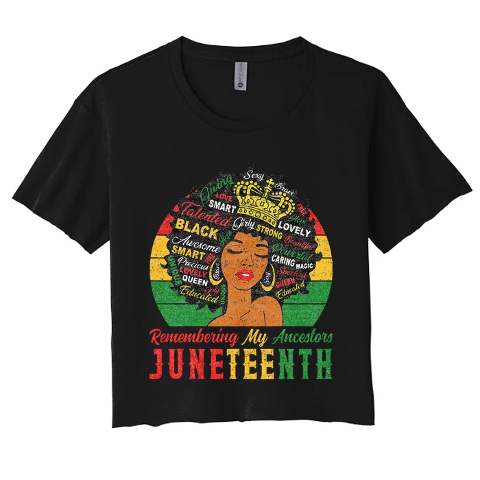 Remembering My Ancestors Juneteenth Proud Black Women's Crop Top Tee