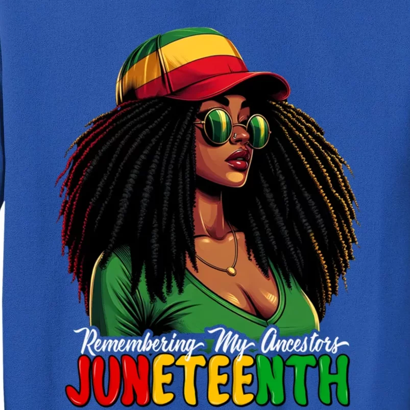 Remembering My Ancestors Junenth Celebrate Black Freedom Great Gift Tall Sweatshirt