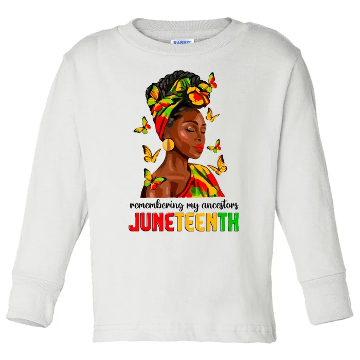 Remembering My Ancestors Juneteenth Celebrate Black Women Toddler Long Sleeve Shirt