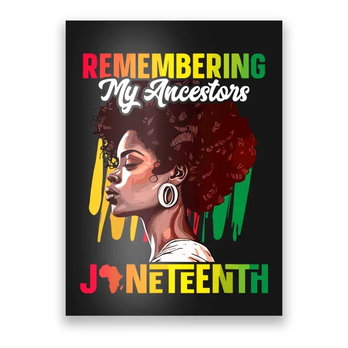 Remembering My Ancestors Black History Juneteenth Poster