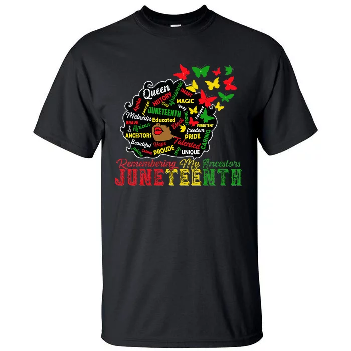 Remembering My Ancestors Juneteenth Celebrate Black Wo Tall T-Shirt