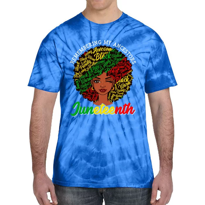 Remembering My Ancestors Juneteenth Black African Gift Tie-Dye T-Shirt