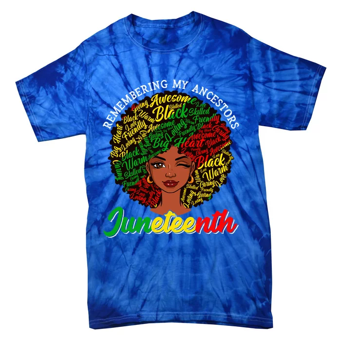 Remembering My Ancestors Juneteenth Black African Gift Tie-Dye T-Shirt