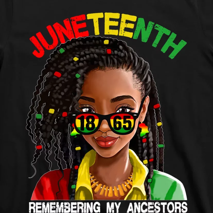 Remembering My Ancestors Juneteenth Celebrate Black Pride Women T-Shirt