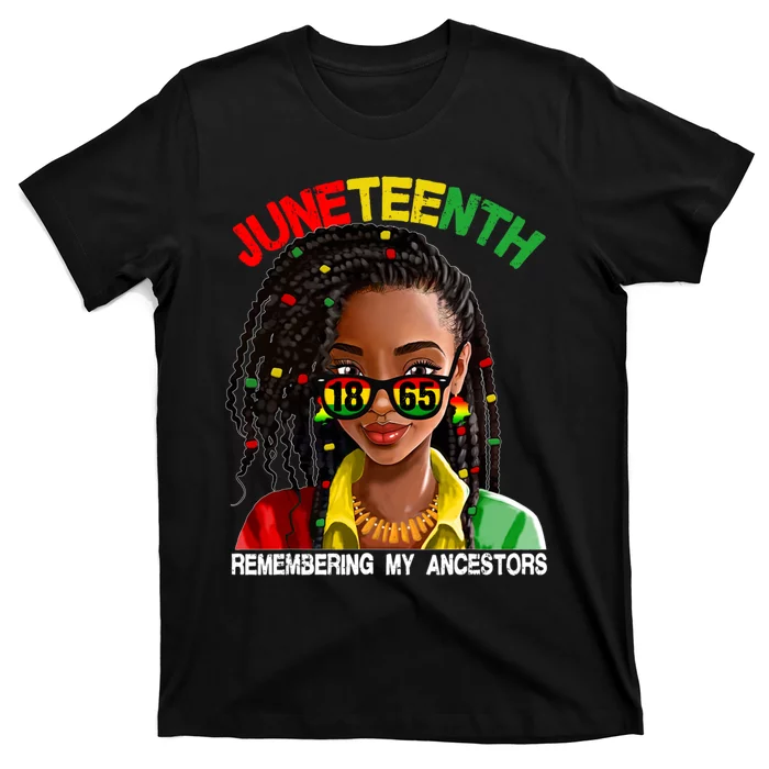 Remembering My Ancestors Juneteenth Celebrate Black Pride Women T-Shirt