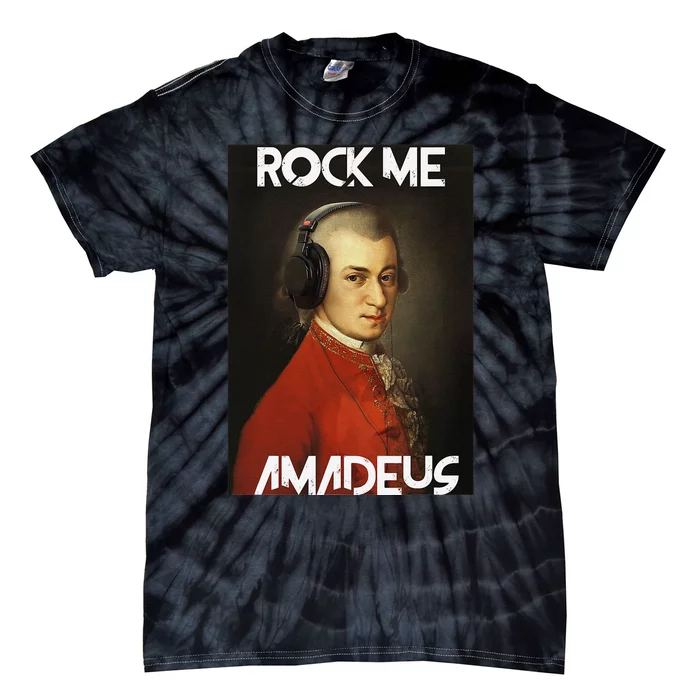 Rock Me Amadeus Wolfgang Amadeus Mozart Piano and Music Tie-Dye T-Shirt