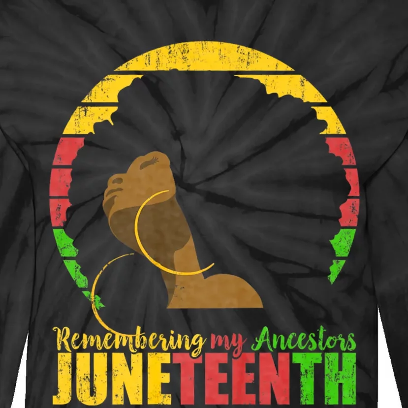 Remembering My Ancestors Juneteenth Black Freedom 1865 Tie-Dye Long Sleeve Shirt