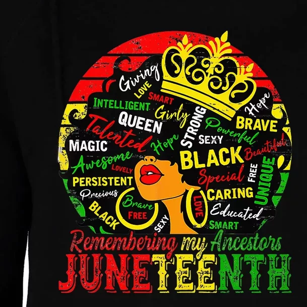 Remembering My Ancestors Juneteenth Celebrate Black Women Womens Funnel Neck Pullover Hood