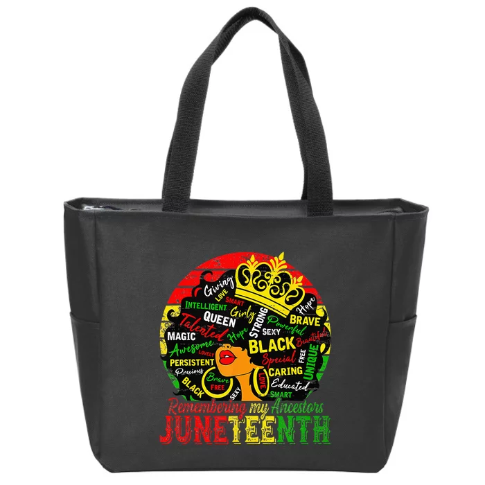 Remembering My Ancestors Juneteenth Celebrate Black Women Zip Tote Bag