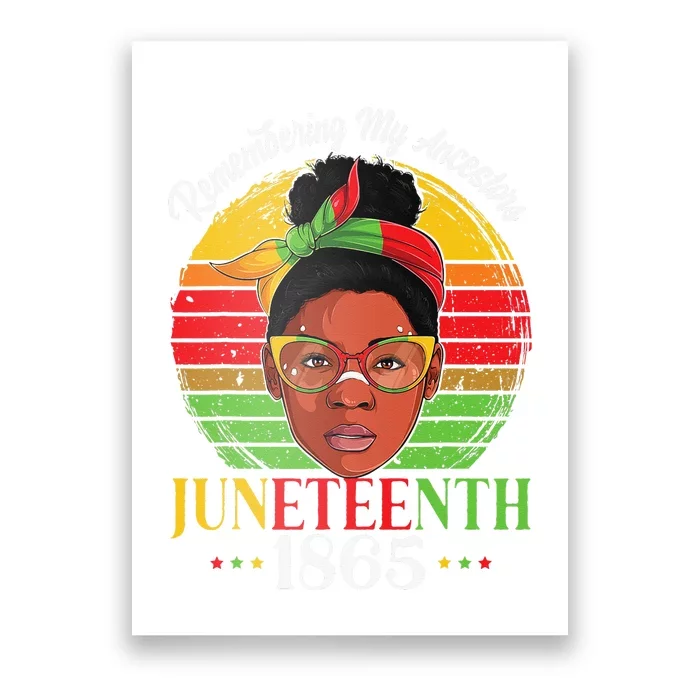 Remembering My Ancestors Juneteenth 1865 Independence Day Poster