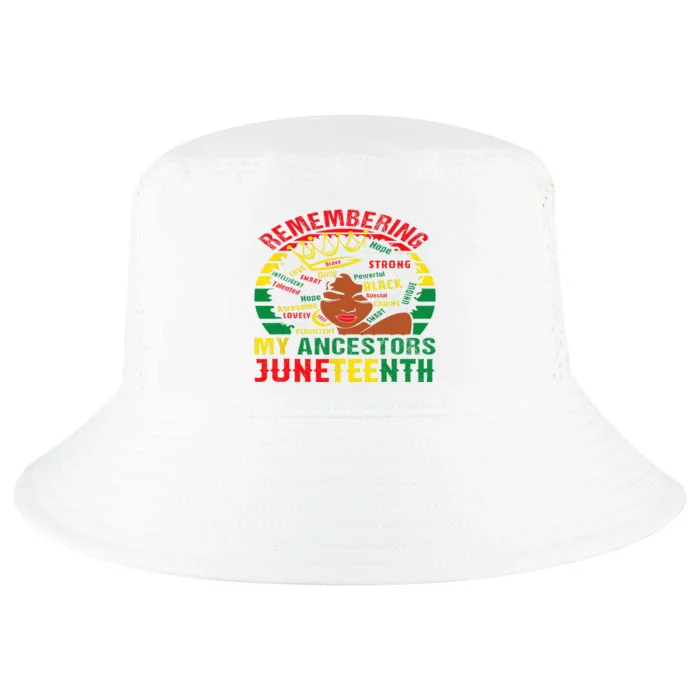 Remembering My Ancestors Juneteenth Black Wo Cool Comfort Performance Bucket Hat