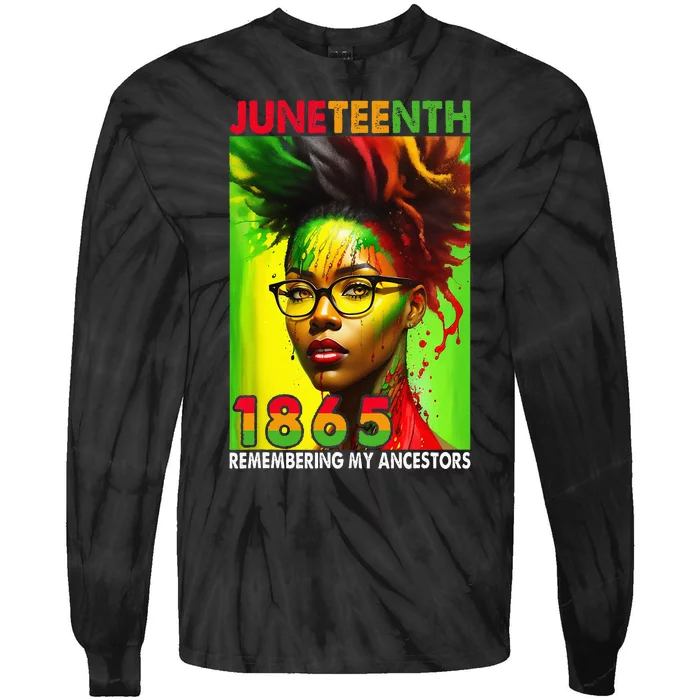 Remembering My Ancestors Juneteenth Black Wo Tie-Dye Long Sleeve Shirt