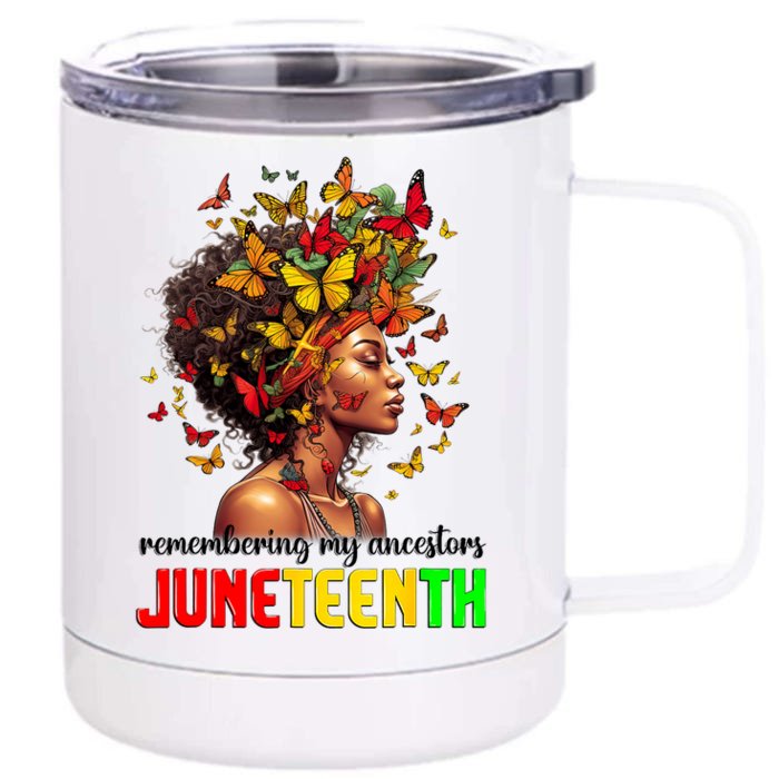 Remembering My Ancestors Juneteenth Front & Back 12oz Stainless Steel Tumbler Cup