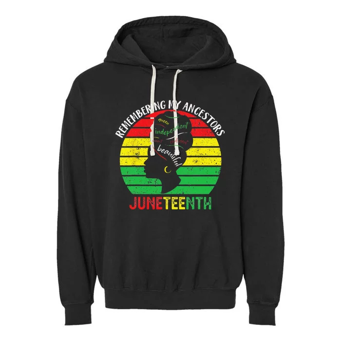 Remembering My Ancestors Celebrate Black Juneteenth Garment-Dyed Fleece Hoodie