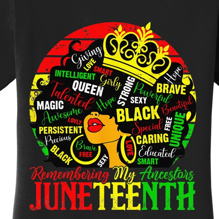 Remembering My Ancestors Juneteenth Celebrate Black Wo Women's T-Shirt