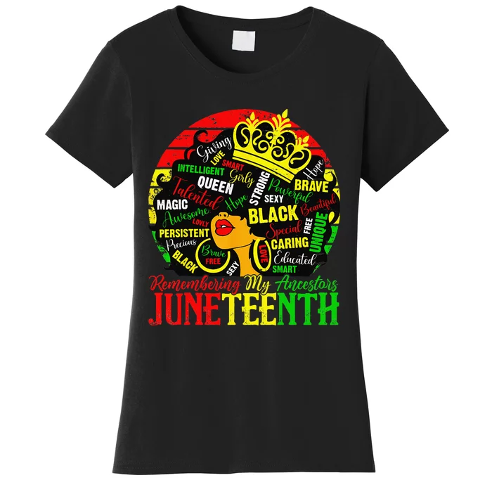 Remembering My Ancestors Juneteenth Celebrate Black Wo Women's T-Shirt