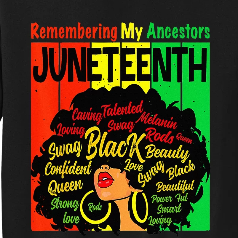 Remembering My Ancestors Juneteenth Natural Hair Black Tall Sweatshirt