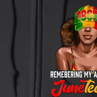 Remembering My Ancestors Juneteenth Celebrate Black Women Full Zip Hoodie