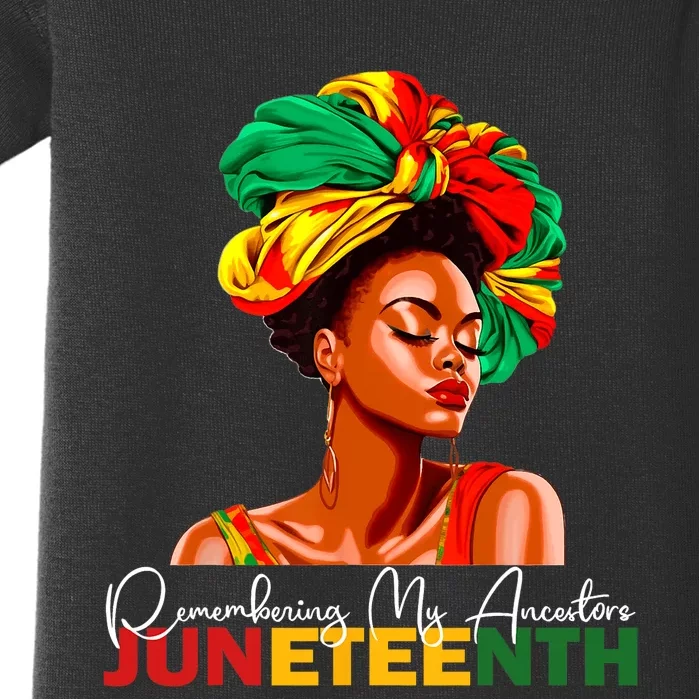 Remembering My Ancestors Juneteenth Celebrate Black Women Baby Bodysuit