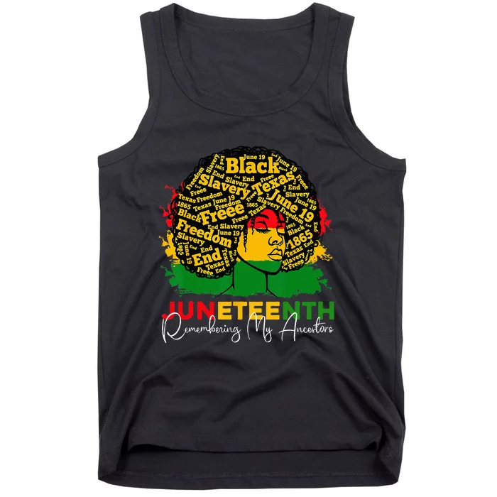 Remembering My Ancestors Juneteenth Celebrate Black Wo Tank Top