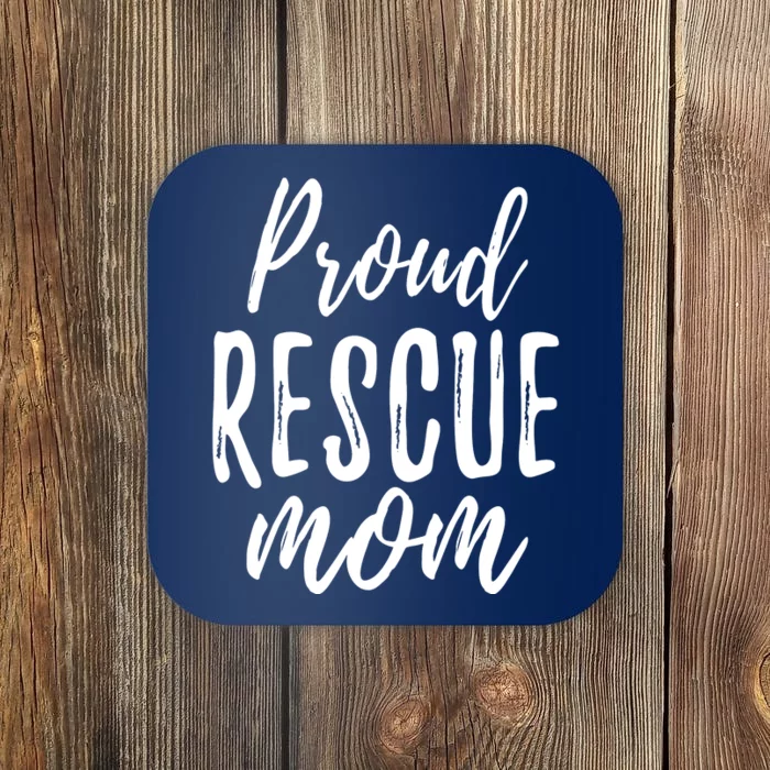 RESCUE MOM Animal Lovers Tee Shelter Dog Cat Love Coaster