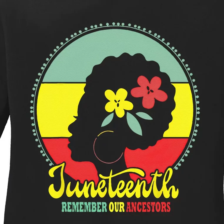 Remembering My Ancestors Juneteenth Celebrate Black Ladies Long Sleeve Shirt