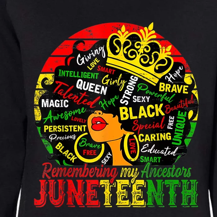 Remembering My Ancestors Juneteenth Celebrate Black Womens California Wash Sweatshirt