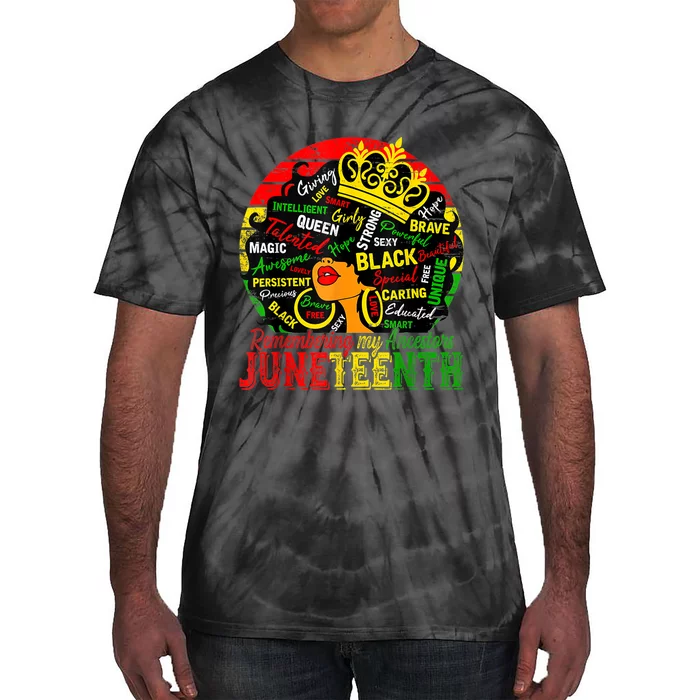 Remembering My Ancestors Juneteenth Celebrate Black Tie-Dye T-Shirt