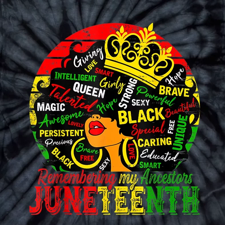 Remembering My Ancestors Juneteenth Celebrate Black Tie-Dye T-Shirt