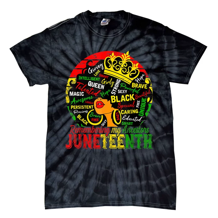 Remembering My Ancestors Juneteenth Celebrate Black Tie-Dye T-Shirt