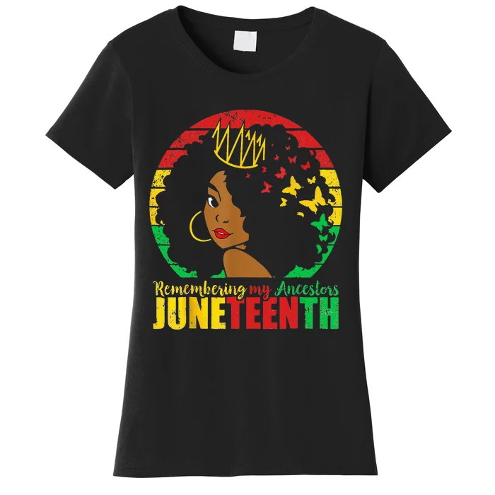 Remembering My Ancestors Juneteenth Black Freedom 1865 Women's T-Shirt