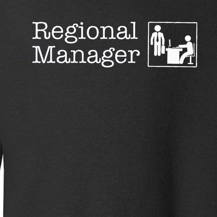 Regional Manager Assistant To The Regional Manager Matching Toddler Sweatshirt