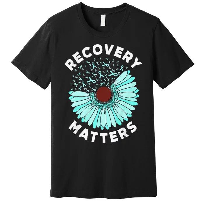 Recovery Matters Alcohol Drug Awareness Addiction Ribbon Premium T-Shirt