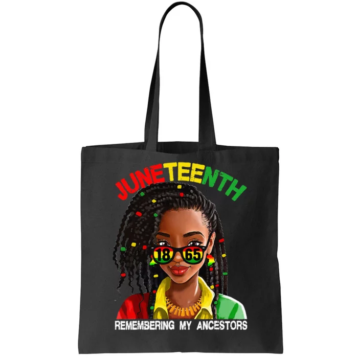 Remembering My Ancestors Juneteenth Celebrate Black Tote Bag