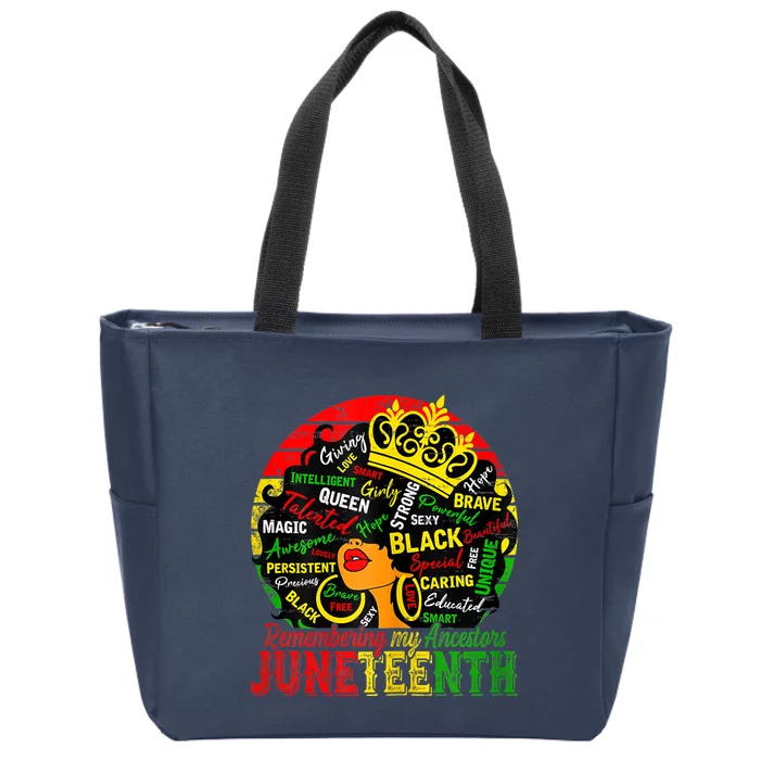 Remembering My Ancestors Juneteenth Celebrate Black Zip Tote Bag