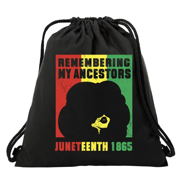 Remembering My Ancestors Juneteenth Black Freedom 1865 Drawstring Bag