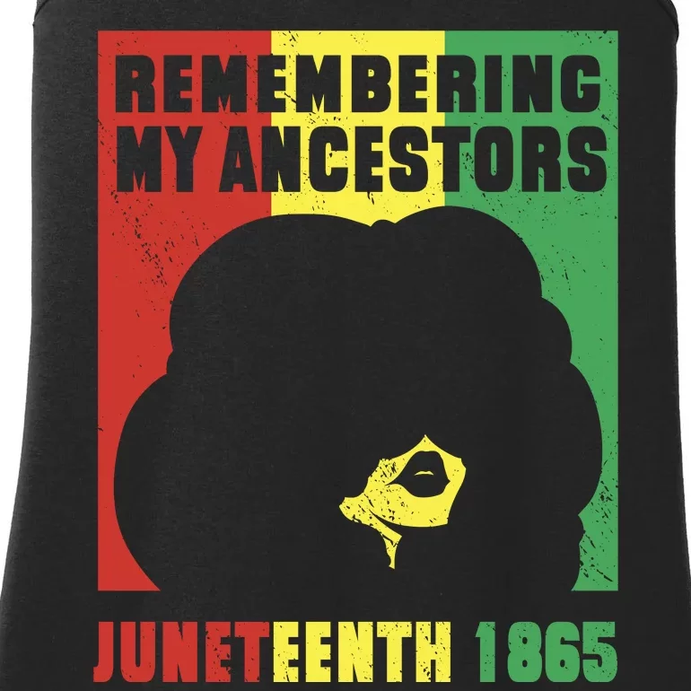 Remembering My Ancestors Juneteenth Black Freedom 1865 Ladies Essential Tank