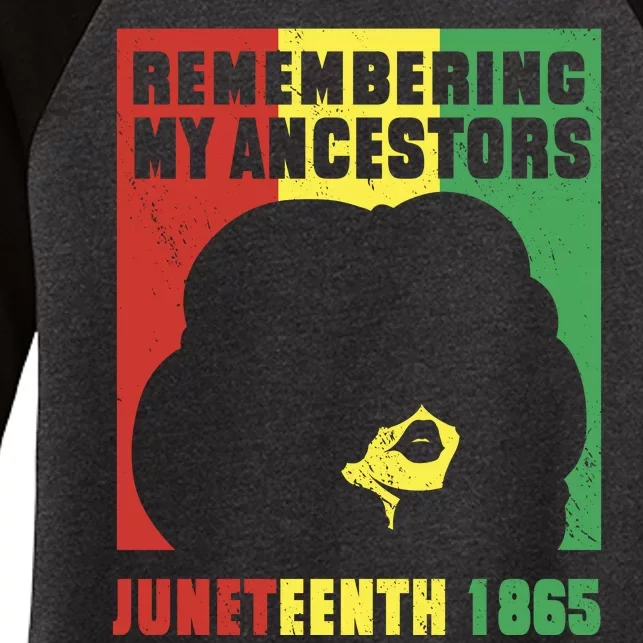 Remembering My Ancestors Juneteenth Black Freedom 1865 Women's Tri-Blend 3/4-Sleeve Raglan Shirt