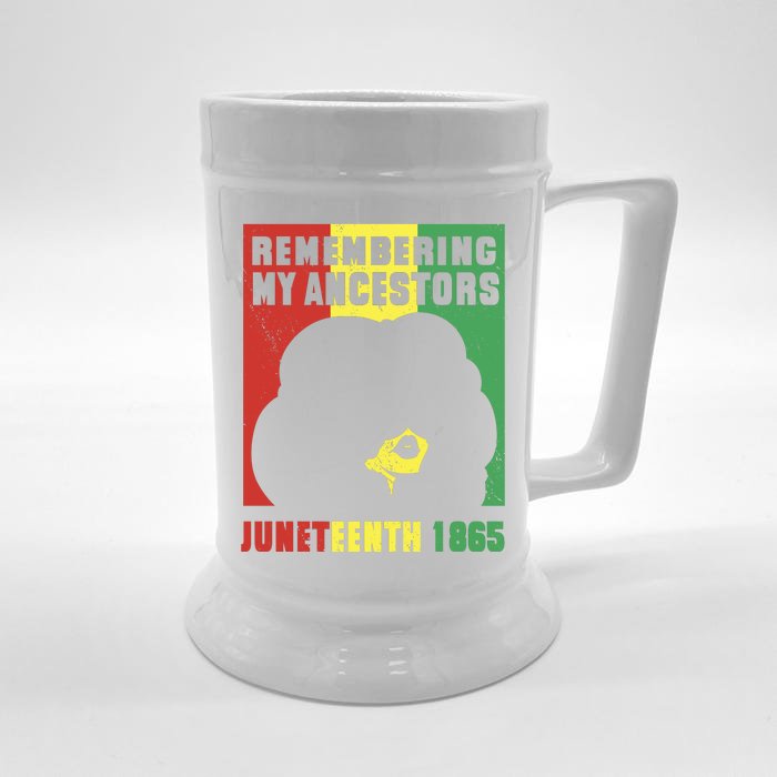 Remembering My Ancestors Juneteenth Black Freedom 1865 Front & Back Beer Stein