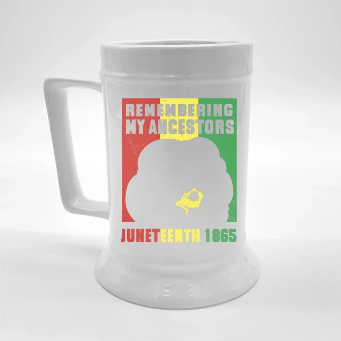 Remembering My Ancestors Juneteenth Black Freedom 1865 Front & Back Beer Stein