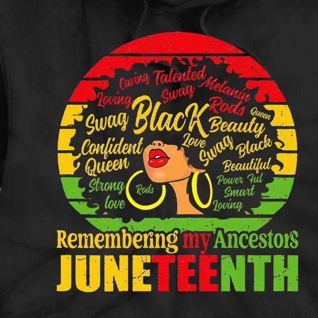 Remembering My Ancestors Juneteenth Tie Dye Hoodie