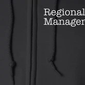 Regional Manager Assistant To The Regional Manager Matching Full Zip Hoodie