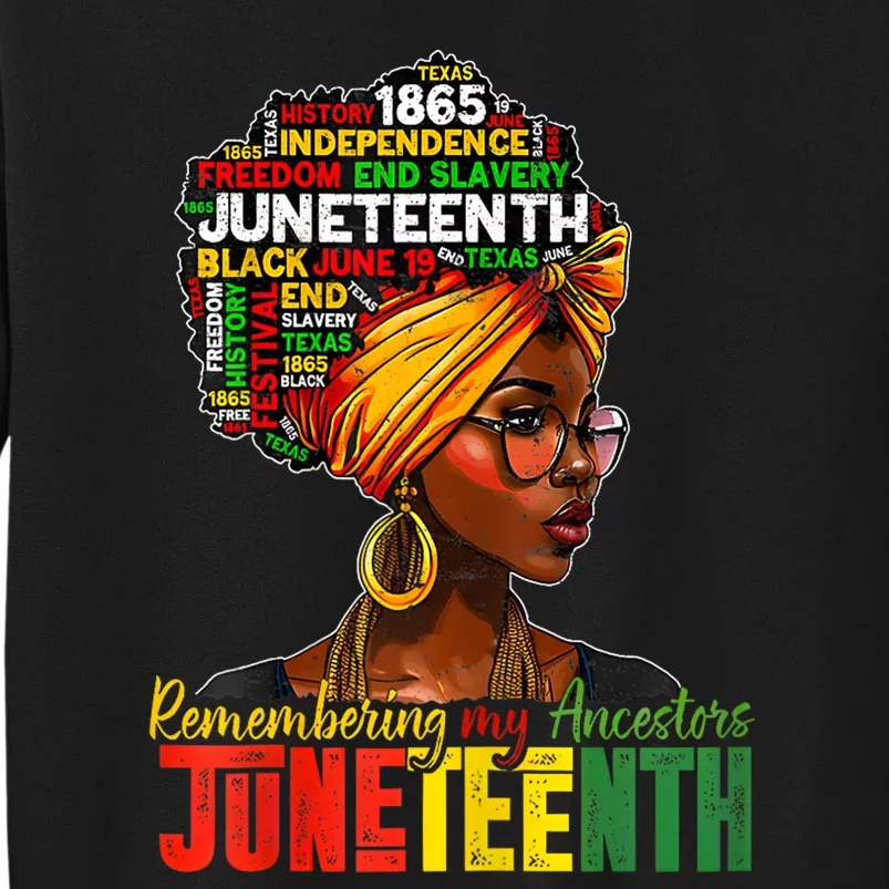 Remembering My Ancestors Juneteenth Tall Sweatshirt