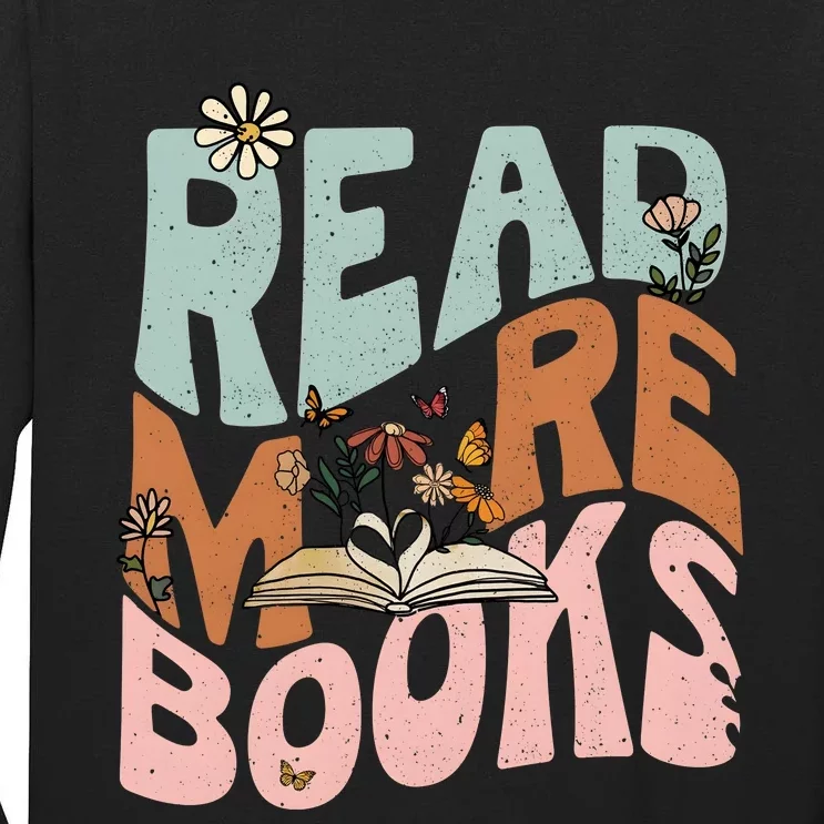 Read More Books Book Lover Bookworm Tall Long Sleeve T-Shirt