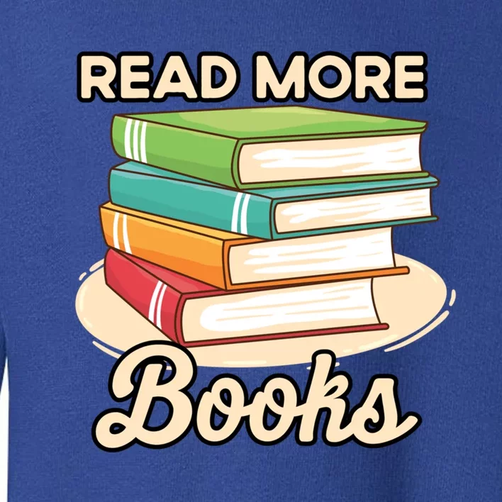 Read More Books Case National Read A Book Day Gift Toddler Sweatshirt