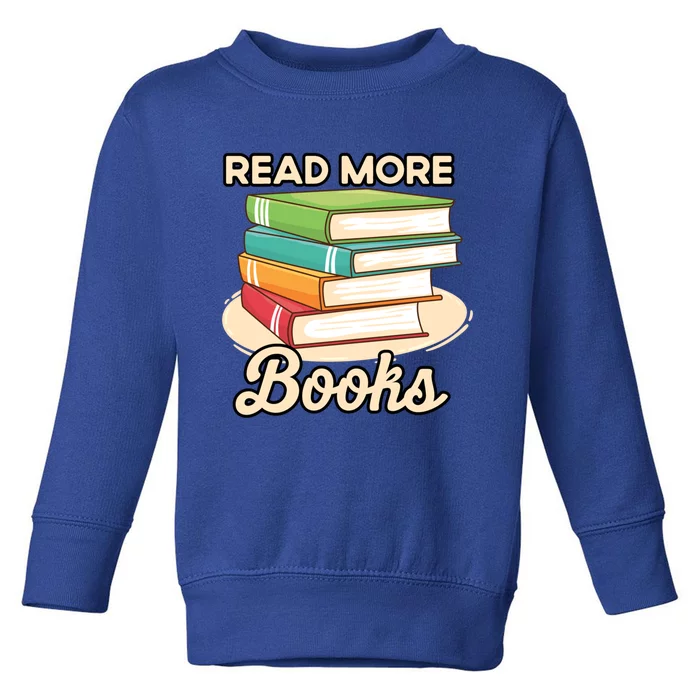 Read More Books Case National Read A Book Day Gift Toddler Sweatshirt