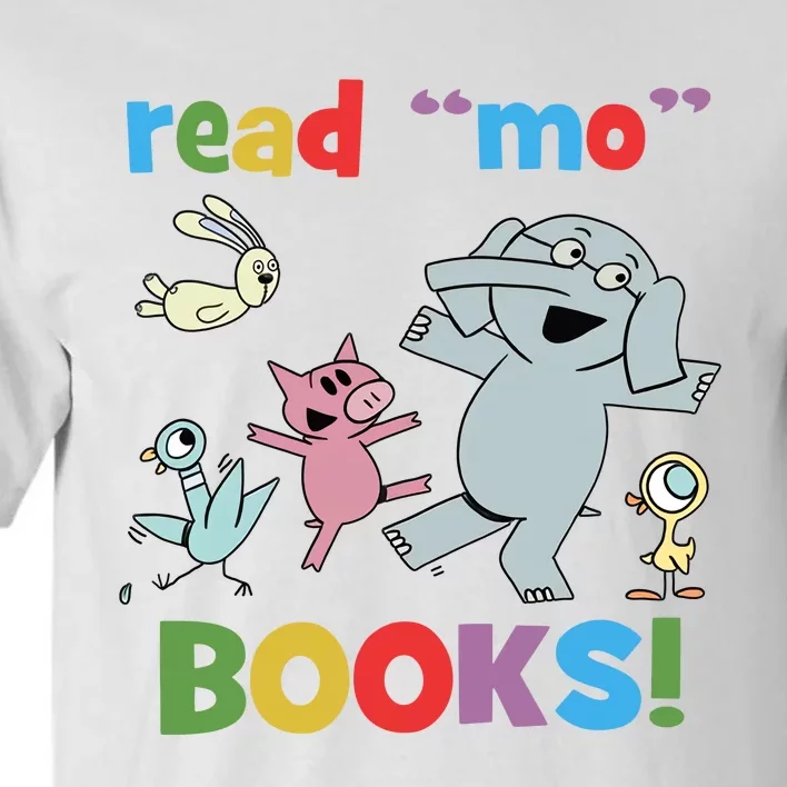 Read Mo Books Read More Books Piggie Elephant Pigeons It's Good Day To Read Book Tall T-Shirt